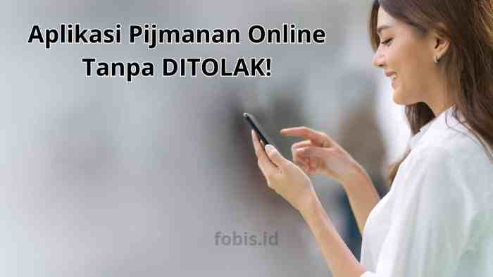 Pinjaman aplikasi ojk terdaftar Pinjaman online tanpa ditolak