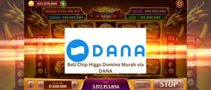 Higgs domino Beli chip higgs domino murah via dana