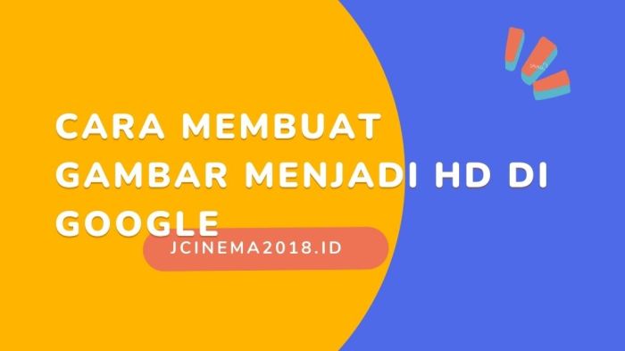 Cara membuat video menjadi hd