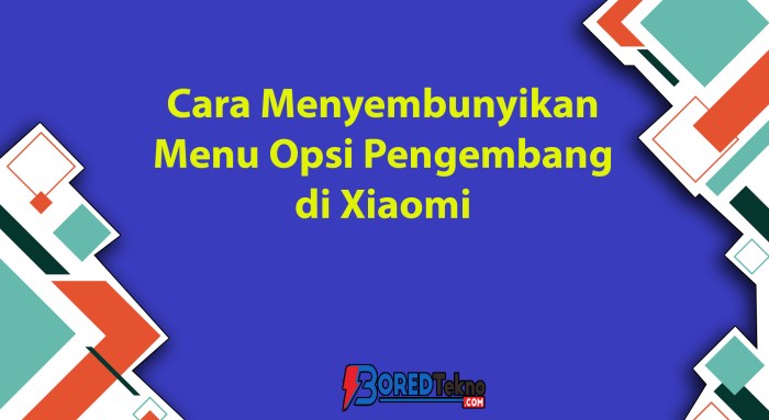 Cara mematikan opsi pengembang xiaomi