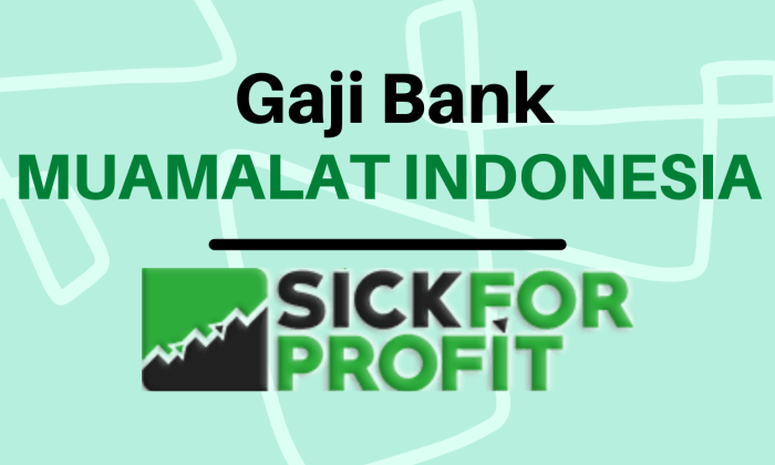 Gaji PT Bank Muamalat Indonesia