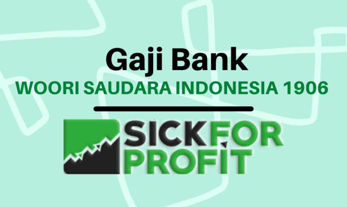 Gaji PT Bank Woori Saudara Indonesia