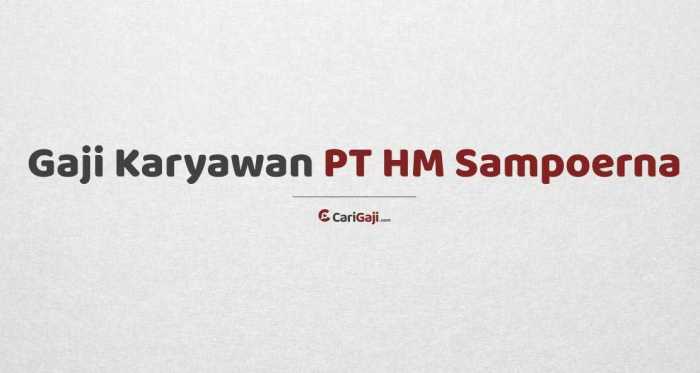 Gaji PT Sampoerna