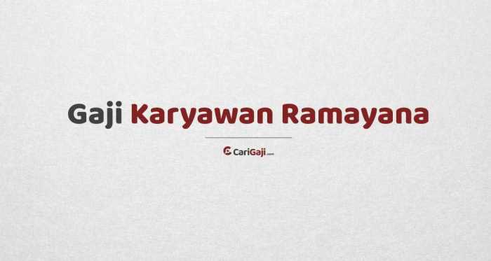 Gaji Karyawan PT Ramayana Lestari Sentosa Berdasarkan Posisi