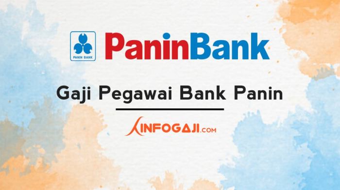 Gaji dan Fasilitas di PT Bank Panin