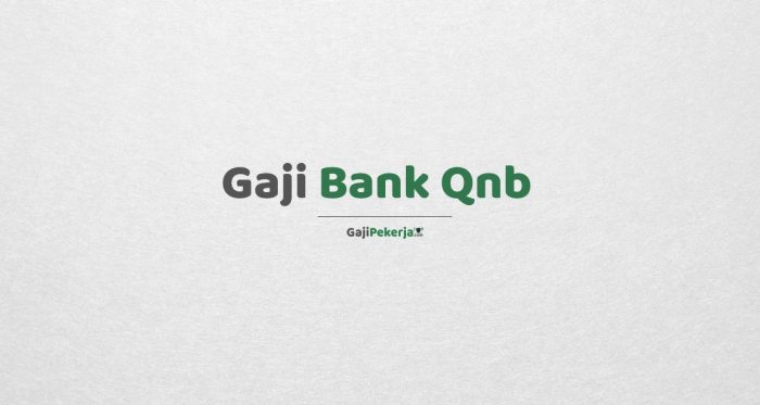 Gaji PT Bank QNB Indonesia