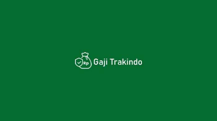 Gaji PT Trakindo Utama