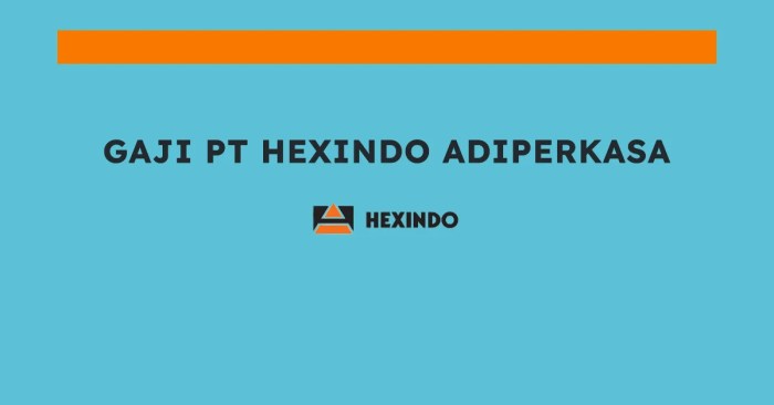 Gaji PT Hexindo Adiperkasa