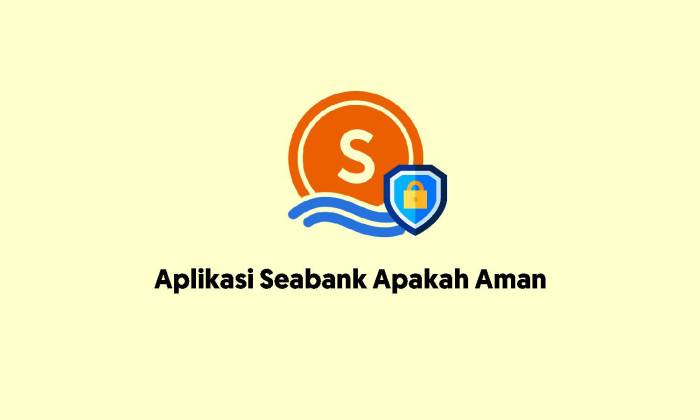 Seabank apakah aman