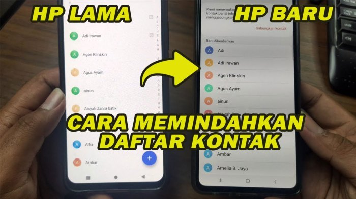 Cara memindahkan kontak ke hp baru