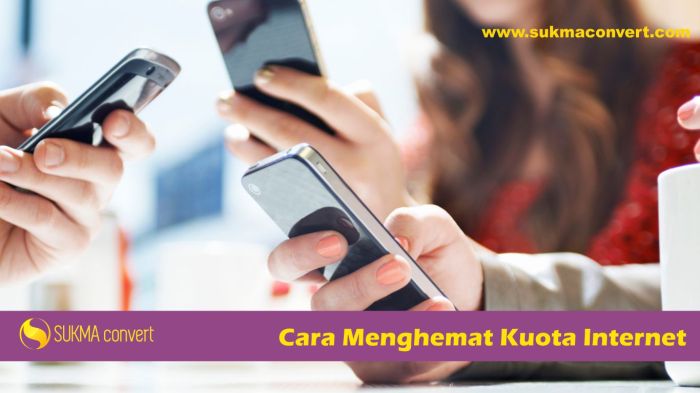Cara agar hemat kuota