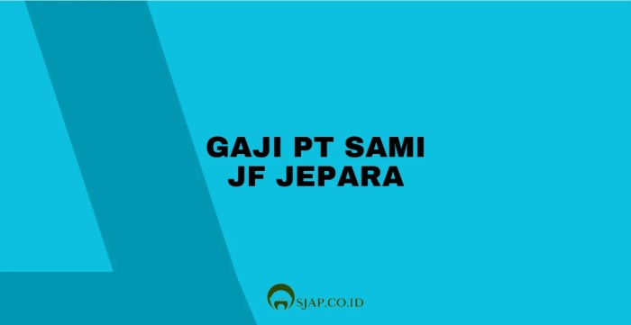 Gaji pt sami surya perkasa