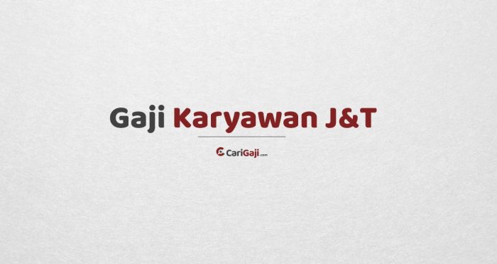 Gaji karyawan jnt update