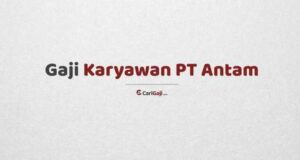 Gaji karyawan antam