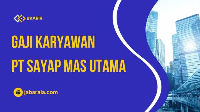 Gaji pt sayap mas utama
