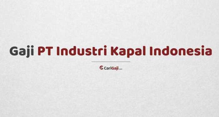 Gaji pt perikanan indonesia