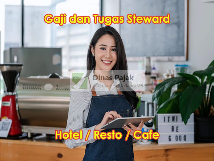 Tugas dan gaji steward