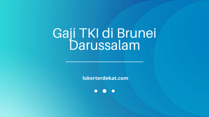 Gaji tki brunei darussalam