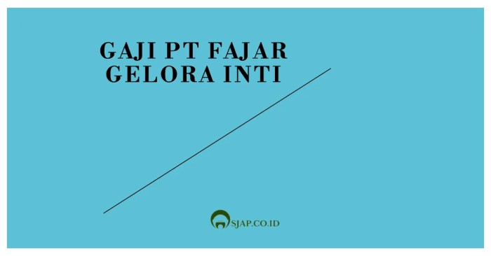 Gaji pt fajar bhakti lintas nusantara