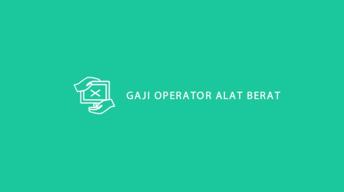 Gaji operator alat berat